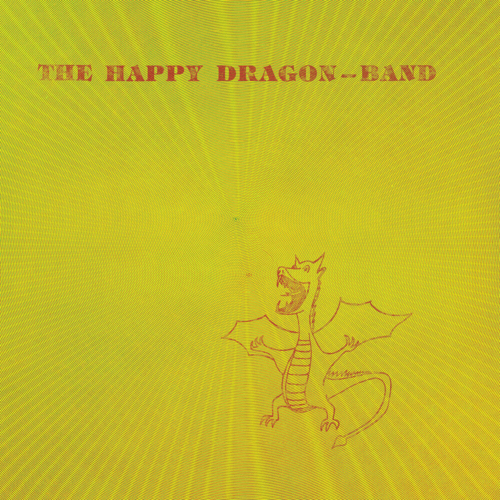 The Happy Dragon Band - The Happy Dragon Band [RSD 2023] [] [New Vinyl]