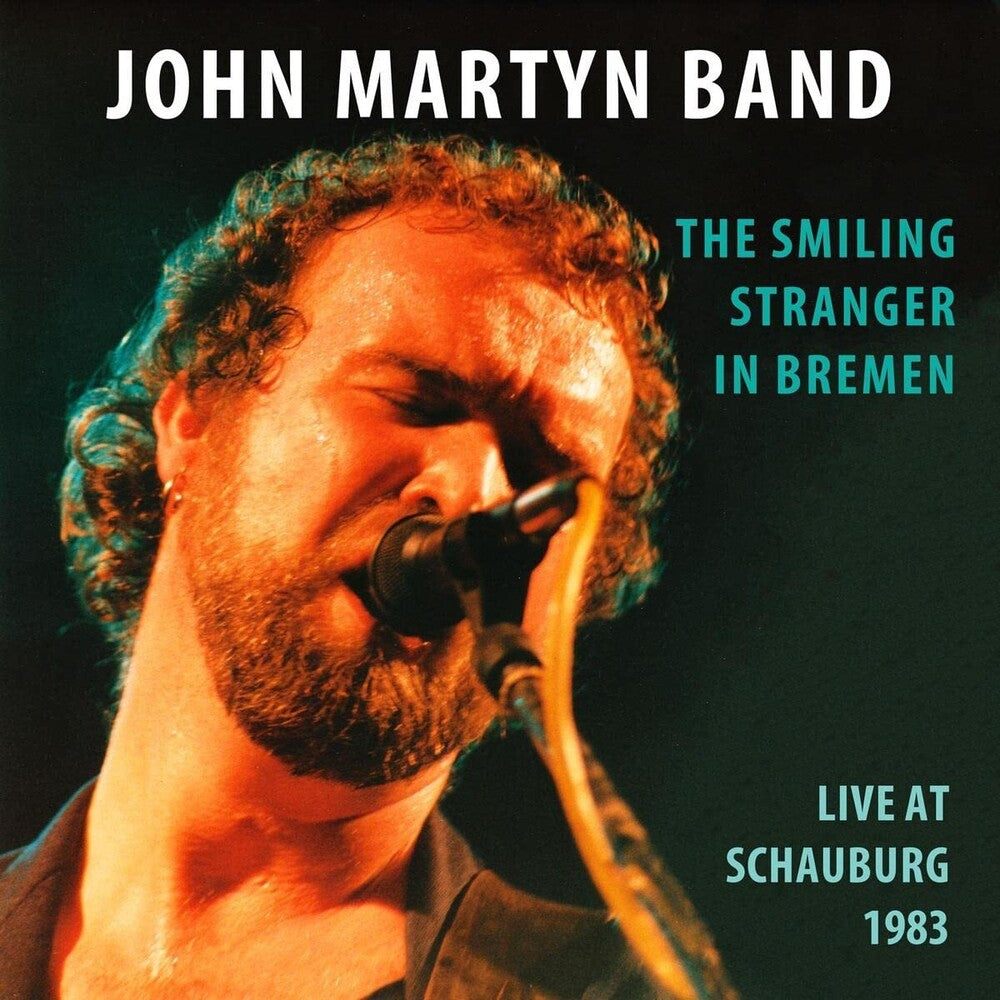 John Martyn - The Smiling Stranger In Bremen: Live At Schauburg 1983 Music CD