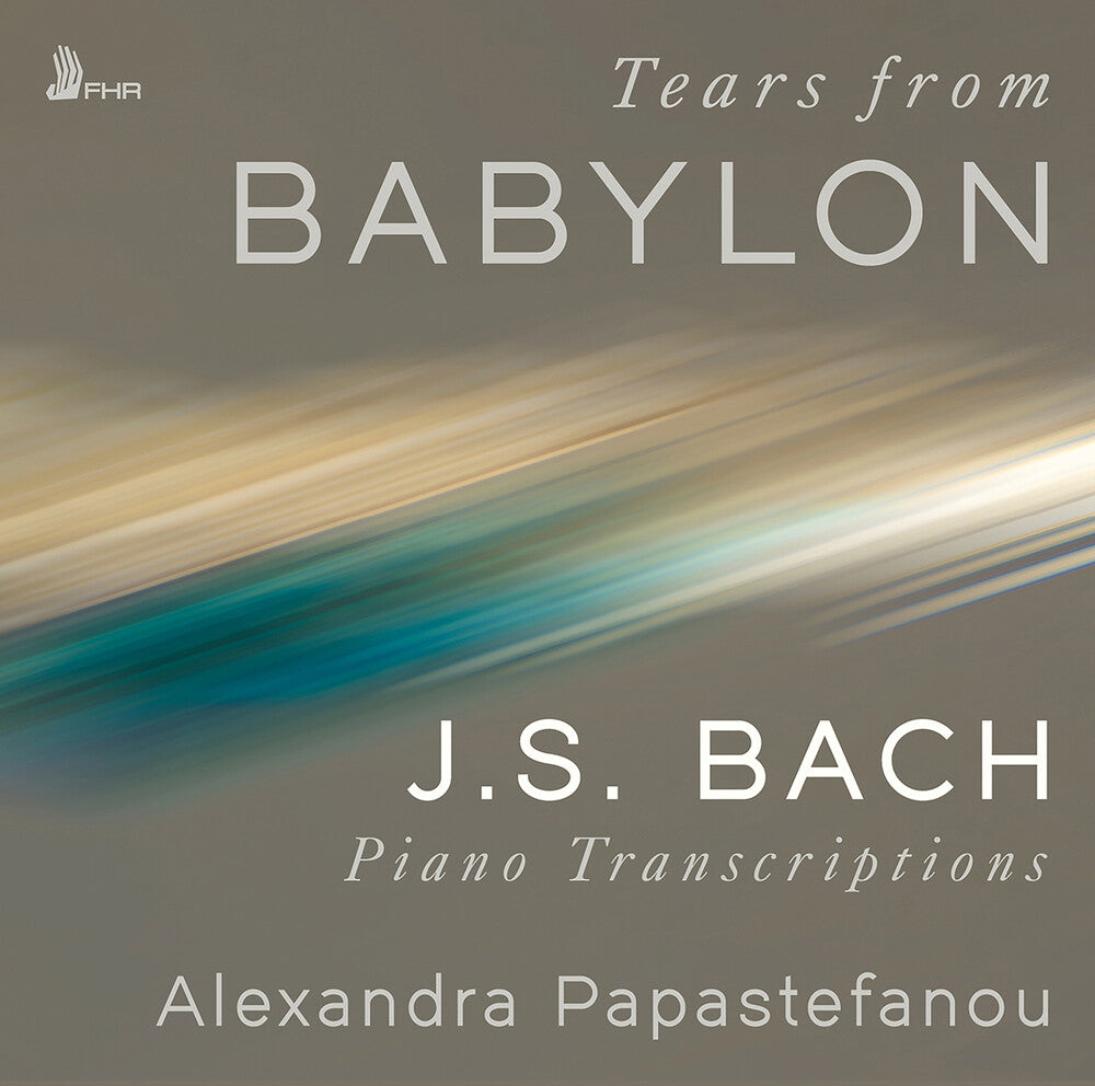 Bach / Papastefanou - Tears From Babylon [CD]