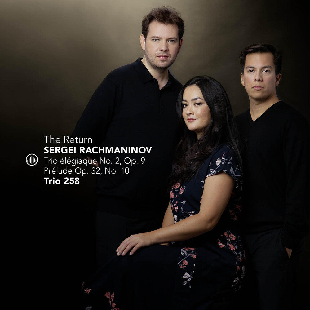 Rachmaninoff / Trio 258 - Return - Piano Trio No. 2 Music CD
