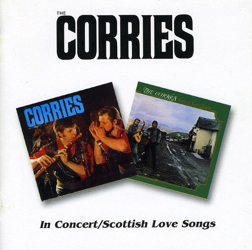 Corries - In Concert/Scottish Love Songs [Import]