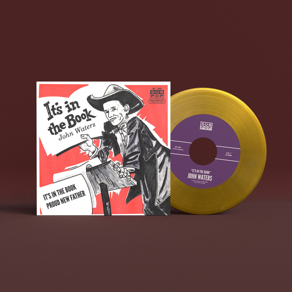 John Waters - It's In The Book / Proud New Father [Colored Vinyl] (Gol) [New Vinyl]