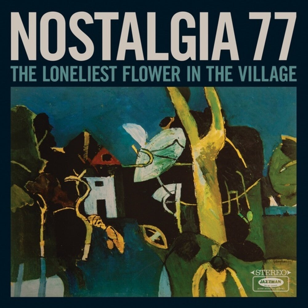 Nostalgia 77 - Loneliest Flower In The Village [LP] Vinyl Record