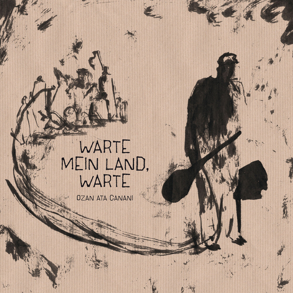 Ozan Canani  Ata - Warte Mein Land Warte (Uk) Music CD