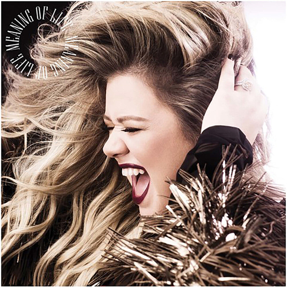 Kelly Clarkson - Meaning Of Life [LP] [New Vinyl]
