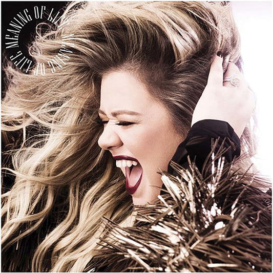 Kelly Clarkson - Meaning Of Life [LP] [New Vinyl]