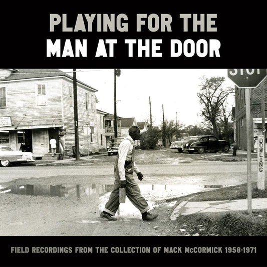 Various Artists - Playing For The Man At The Door: Field Recordings [3CD] [New CD]