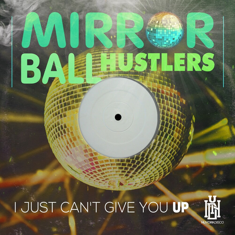 Mirror Ball Hustlers - Just Can't Give You Up (Mod) Music CD