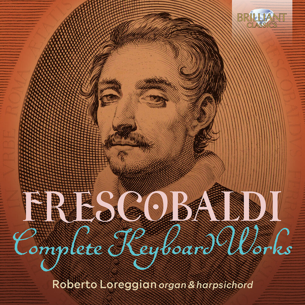 Frescobaldi / Loreggian - Complete Keyboard Works [CD]