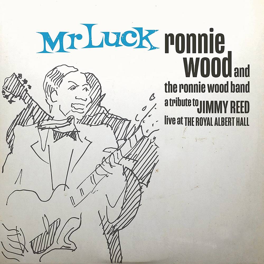 Ronnie Wood - Mr. Luck - A Tribute to Jimmy Reed: Live at the Royal Albert Hall [Indie Exclusive Limited Edition Blue 2LP] [New Vinyl]