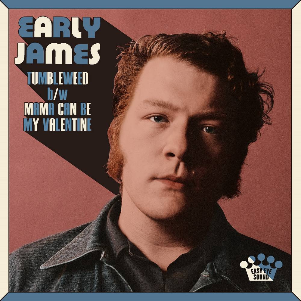 Early James - Tumbleweed b/w Mama Can Be My Valentine [Indie Exclusive Limited Edition 7in Single] [New Vinyl]