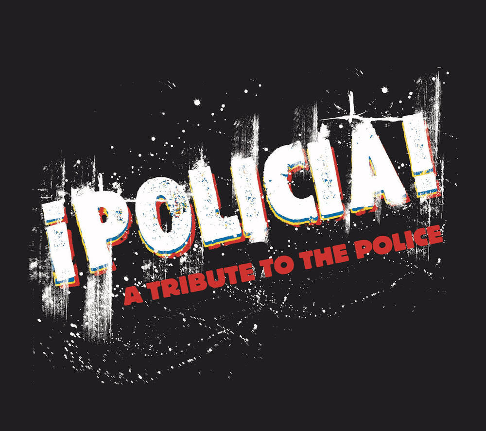 Various Artists - ¡Policia!: A Tribute to the Police [Indie Exclusive limited Edition Red Blue and White LP] [New Vinyl]