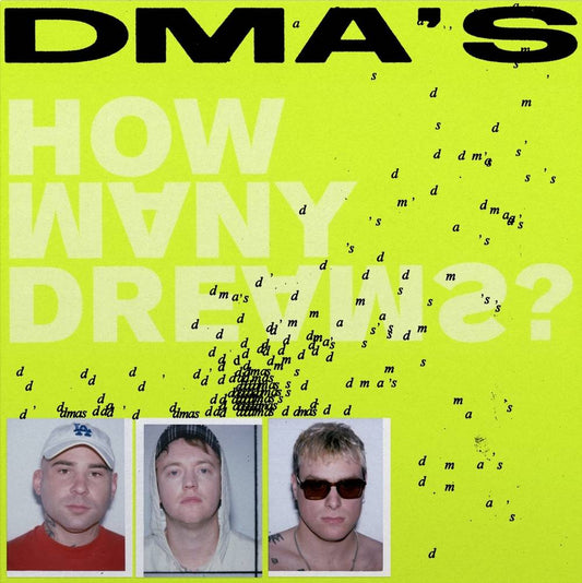 DMA's - How Many Dreams? [Indie Exclusive Limited Edition Neon Yellow & Neon Pantone Yellow 2 LP] [New Vinyl]