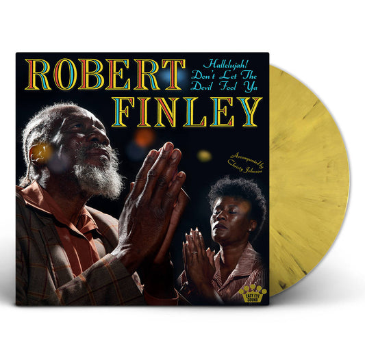 Robert Finley - Hallelujah! Don't Let The Devil Fool Ya  [Yellow / Black Splatter vinyl] [New Vinyl]