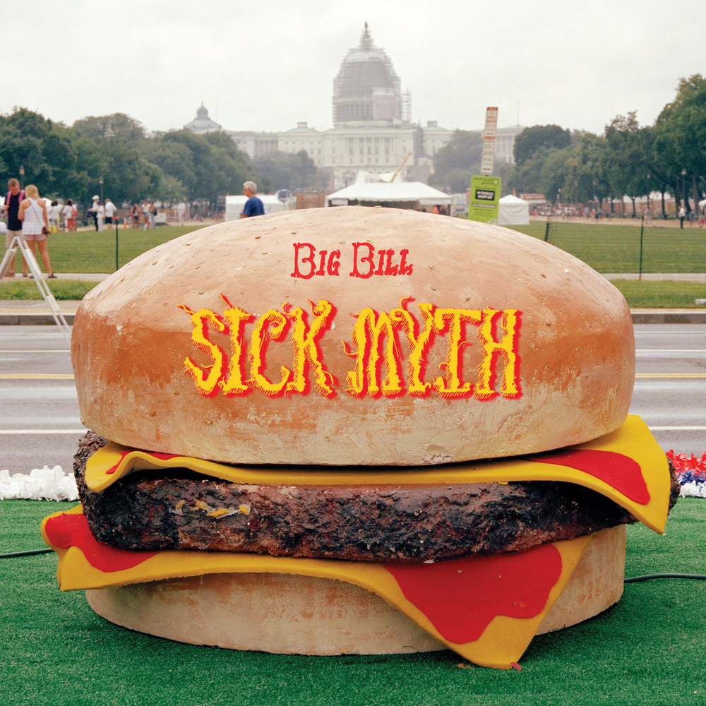 Big Bill - Sick Myth [Indie Exclusive] [New Vinyl]