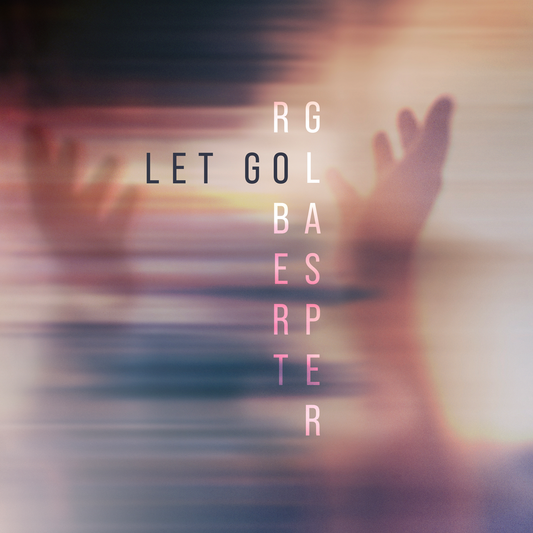 Robert Glasper - Let Go [2LP] [New Vinyl]