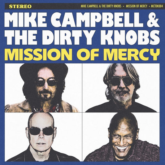 Mike Campbell & The Dirty Knobs - Mission Of Mercy [CD] [New CD]