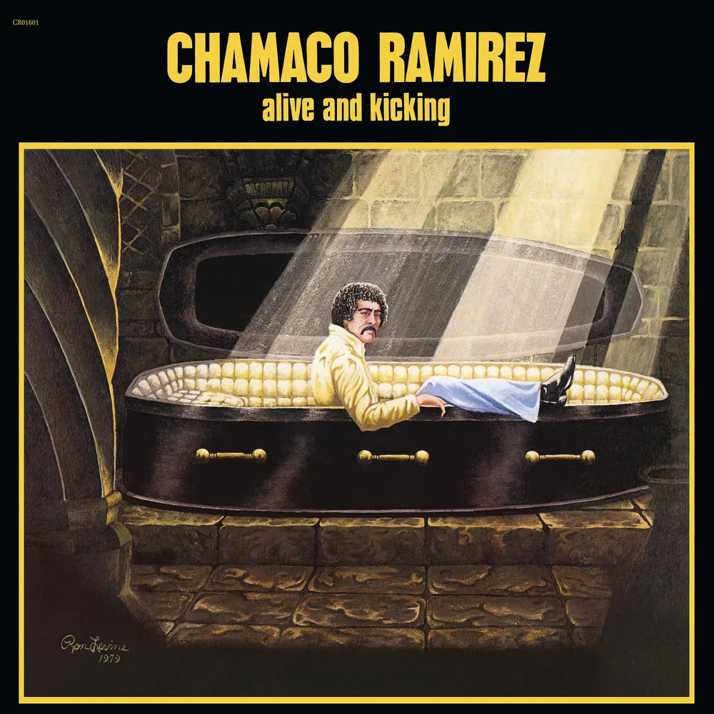 Chamaco Ramirez - Alive and Kicking [180g Black] [New Vinyl]
