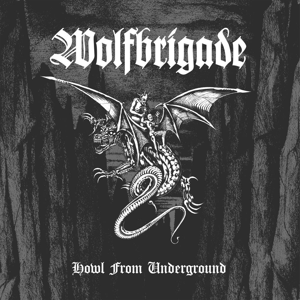 Wolfbrigade - Howl From Underground [CD] [New CD]
