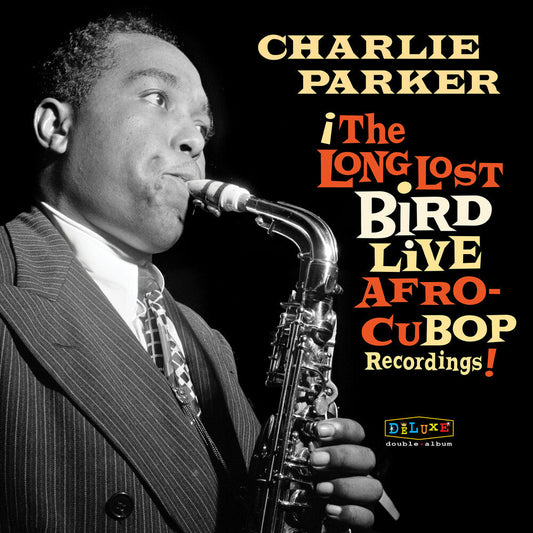 Charlie Parker - Afro Cuban Bop: The Long Lost Bird Live Recordings [RSD 2023] [] [New Vinyl]