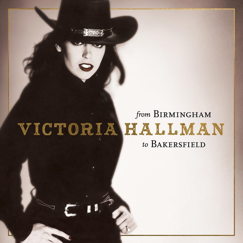 Victoria Hallman - From Bakersfield to Birmingham [RSD 2023] [] [New Vinyl]