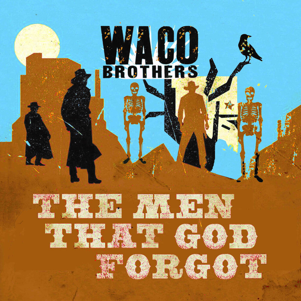 Waco Brothers - Men That God Forgot [CD] [New CD]
