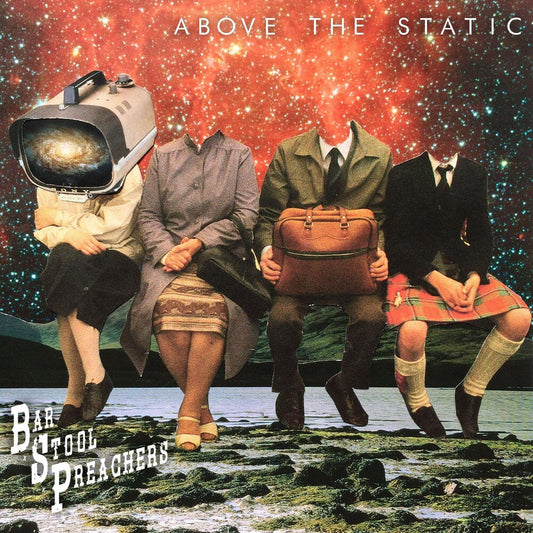 The Bar Stool Preachers - Above The Static [Indie Exclusive Limited Edition Half Black/Half White Splatter LP] [New Vinyl]