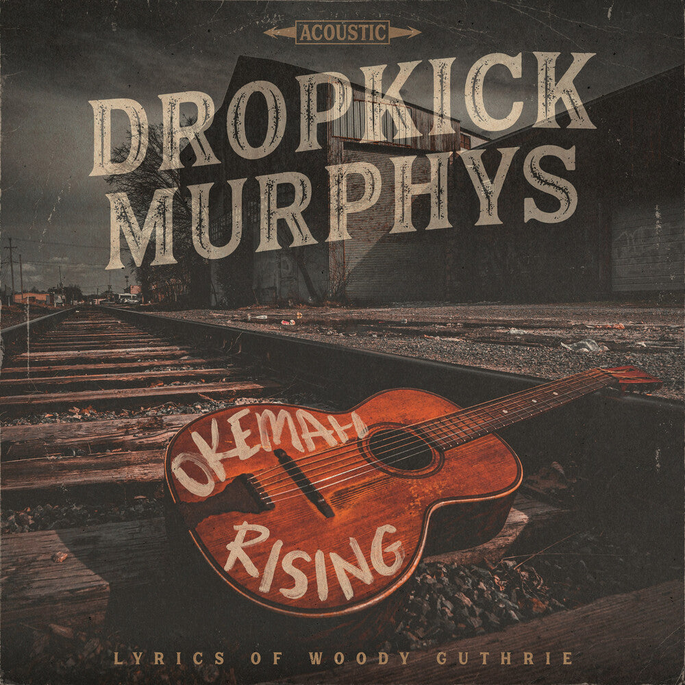 Dropkick Murphys - Okemah Rising [LP] Vinyl Record [New]