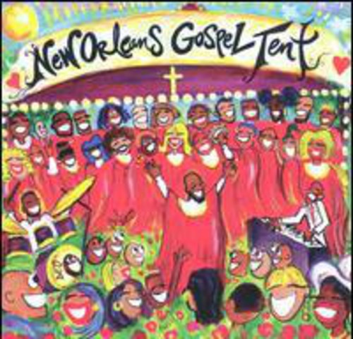 New Orleans Gospel Tent - New Orleans Gospel Tent [CD]