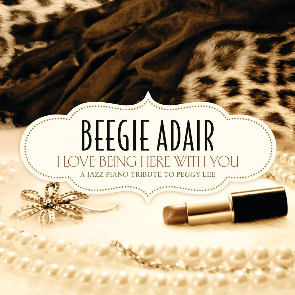 Beegie Adair - I Love Being Here With You [CD]