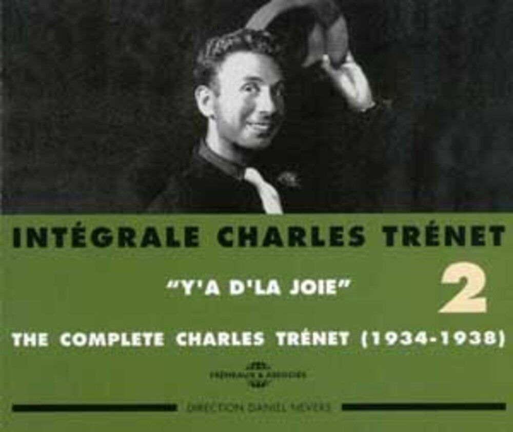 Charles Tr‚net - Int‚grale Charles Tr‚net, Vol. 2: Y'a d'La Joie 1934-1938 [2 CD]