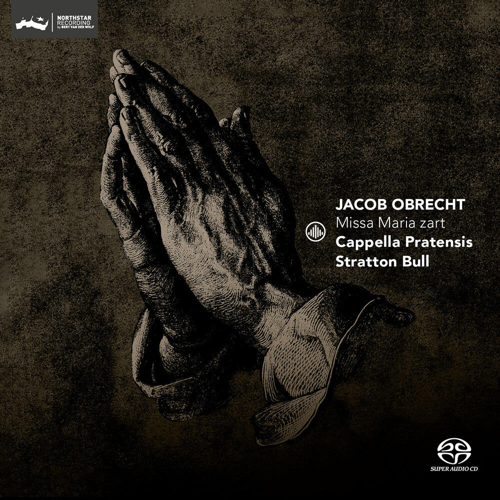 Obrecht / Cappella Pratensis - Missa Maria Zart (Hybr) [CD]
