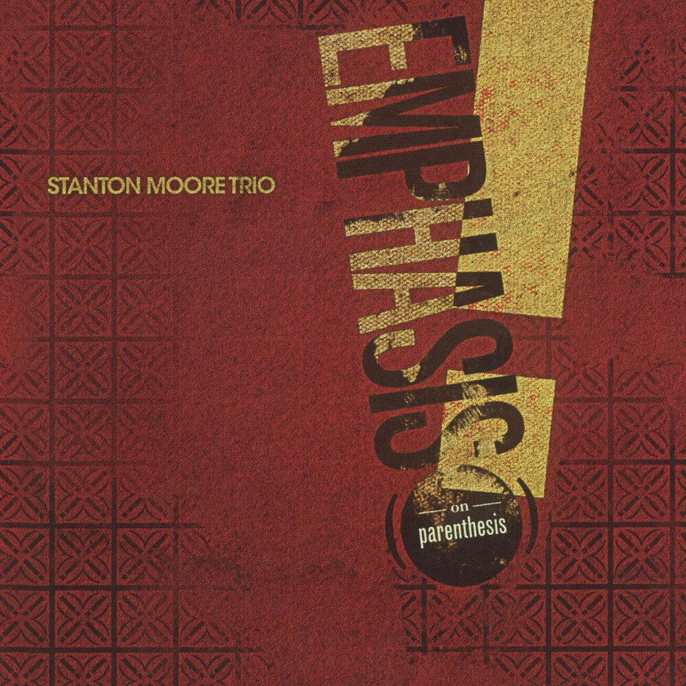 Stanton Moore - Emphasis! (On Parenthesis) [180 Gram] Vinyl Record