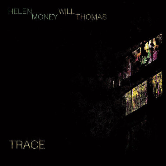 Helen Money / Will Thomas - Trace [Clear Vinyl] [Limited Edition] (Ylw) [Indie Exclusive] [Download Included] [New Vinyl]