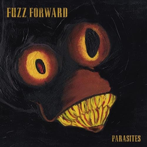 Fuzz Forward - Parasites [LP] Vinyl Record