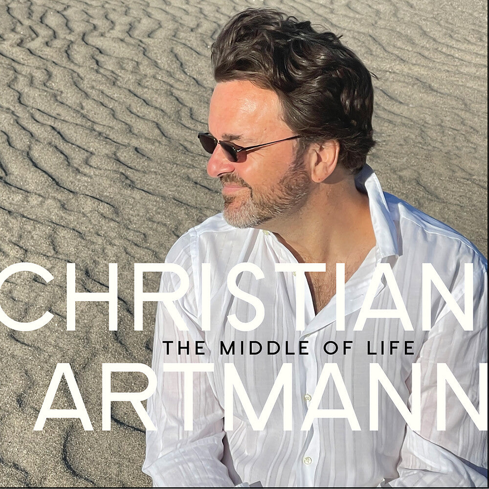 Christian Artmann - Middle Of Life Music CD
