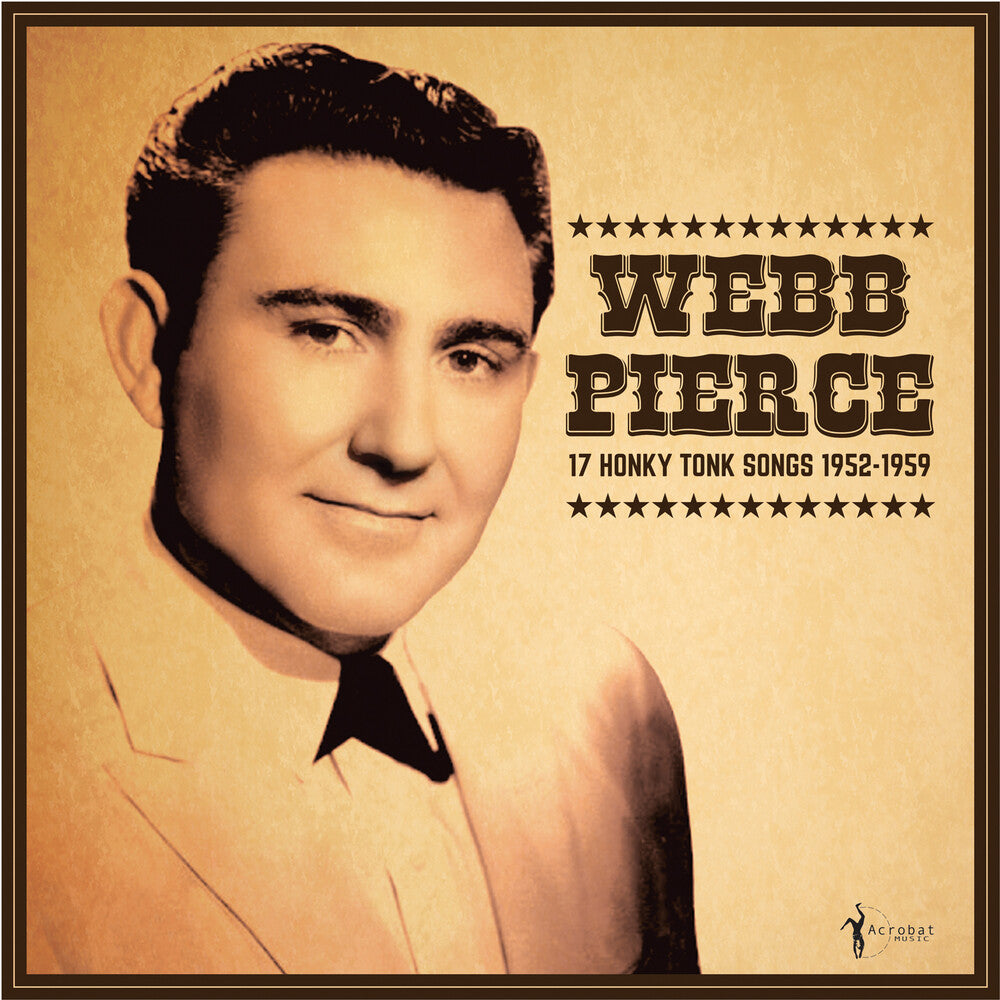 Webb Pierce - 17 Honky Tonk Songs [LP] Vinyl Record