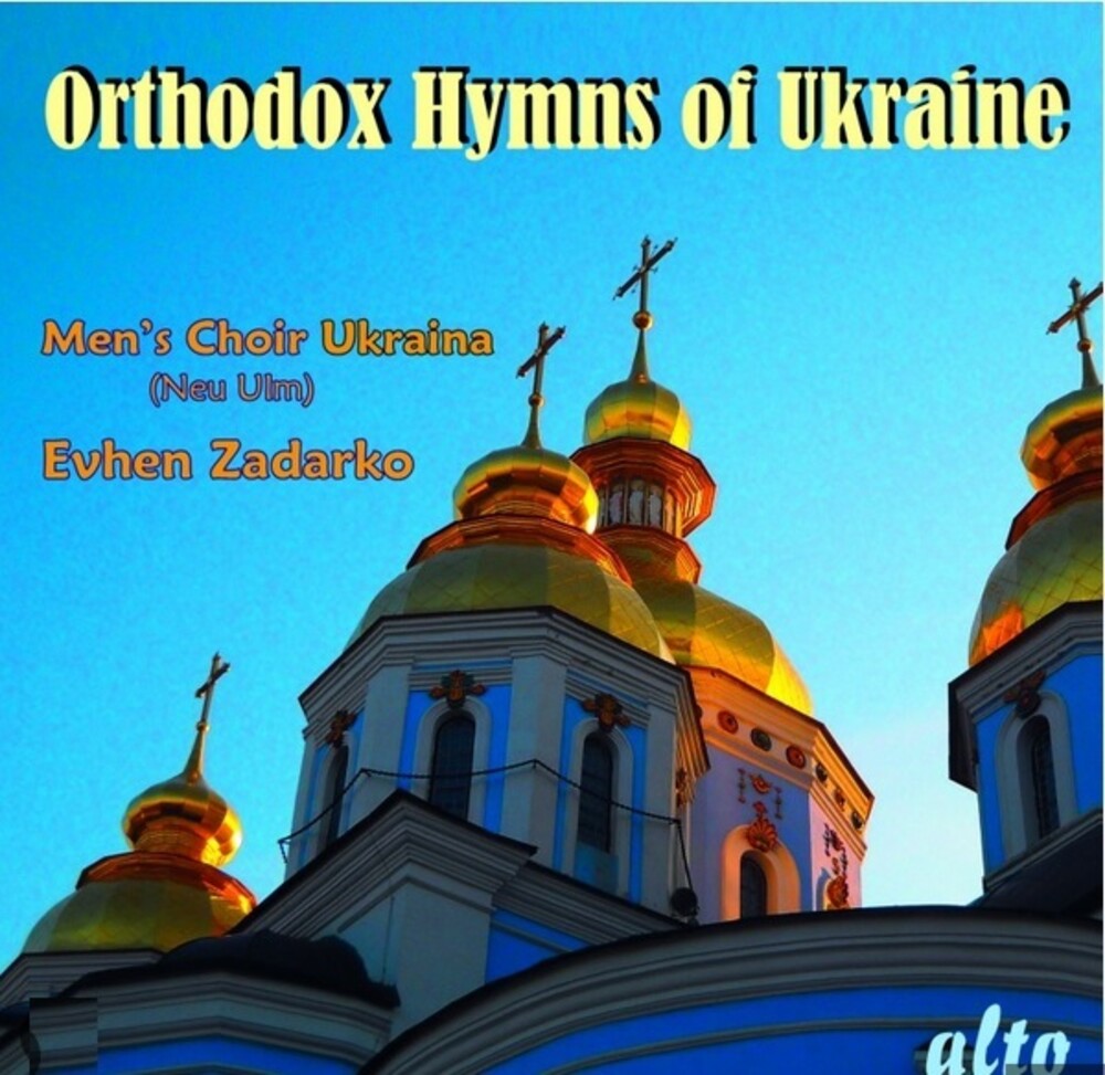 Male Choir 'ukraina' (New-Ulm) - Orthodox Hymns Of Ukraine [CD]
