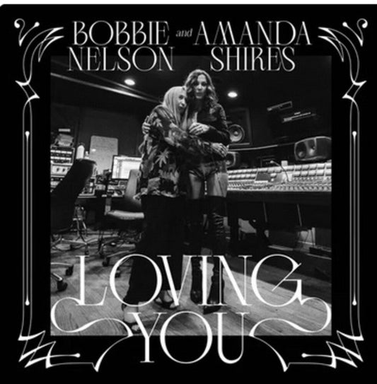 Bobbie Nelson & Amanda Shires - Loving You [CD] [New]