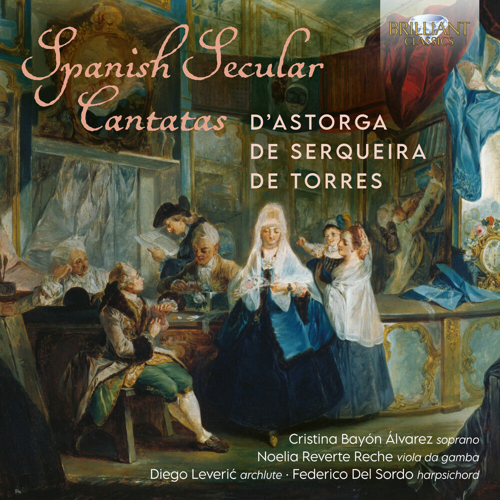 D'astorga / Serquiera / Alvarez - Spanish Secular Cantatas Music CD