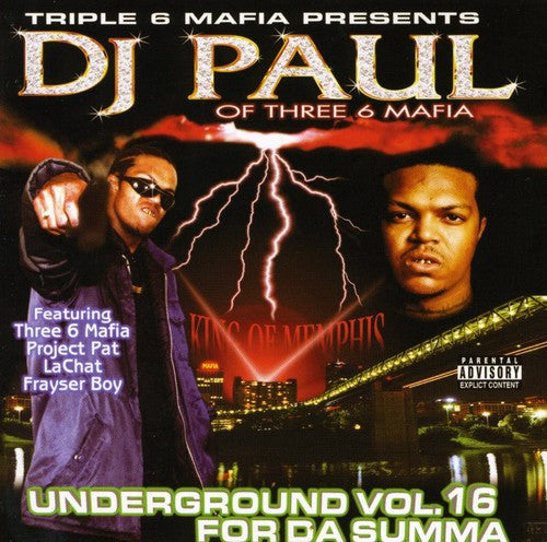 Triple 6 Mafia Presents Dj Paul - Underground 16: For Da Summa [CD] [New CD]