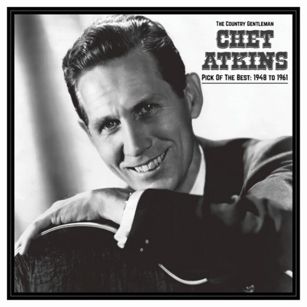 Chet Atkins - Country Gentleman: Pick Of The Best 1948-61 [LP] [New Vinyl]