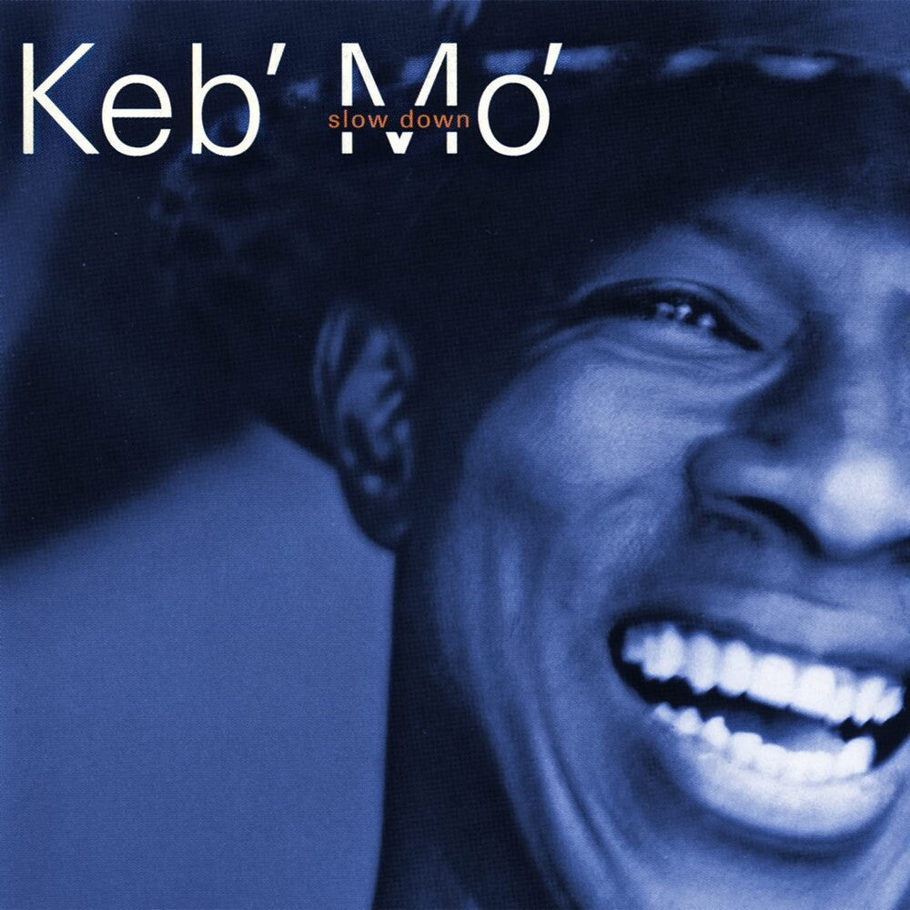 Keb' Mo' - Slow Down (Hol) [CD]