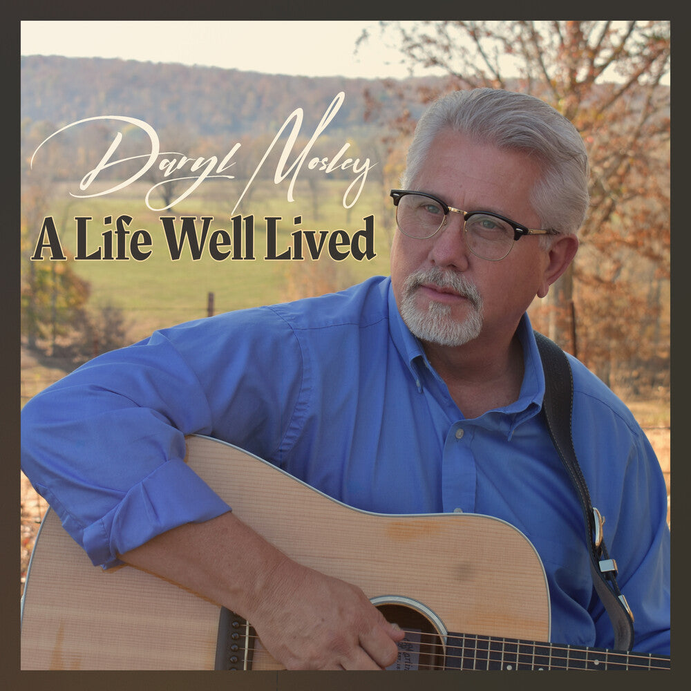 Mosley, Daryl - A Life Well Lived [CD]