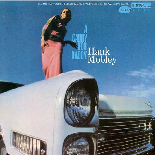 Hank Mobley - Caddy For Daddy (Blue Note Tone Poet Series) [LP] [New Vinyl]