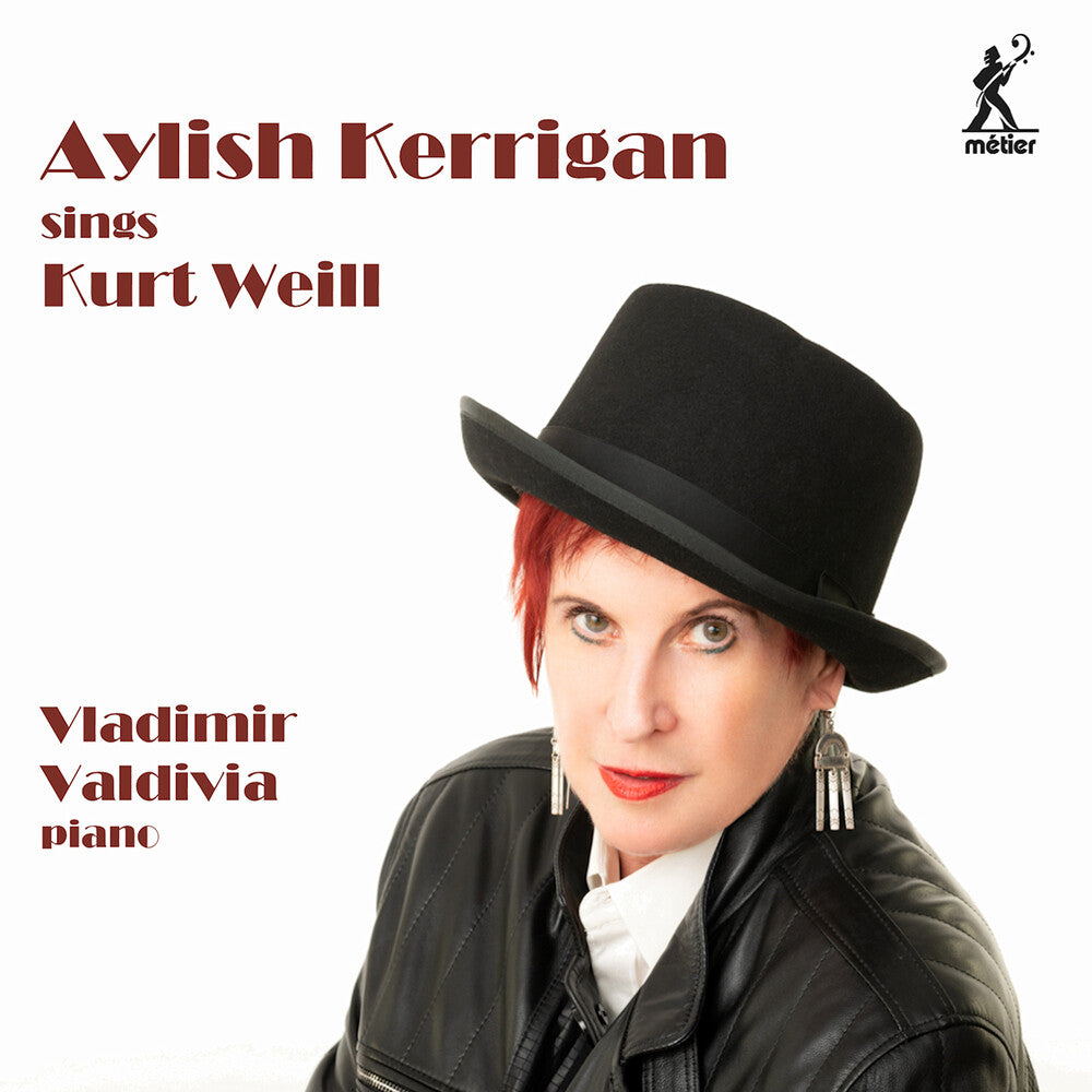 Weill / Kerrigan / Valdivia - Aylish Kerrigan Sings Kurt Weill [CD]