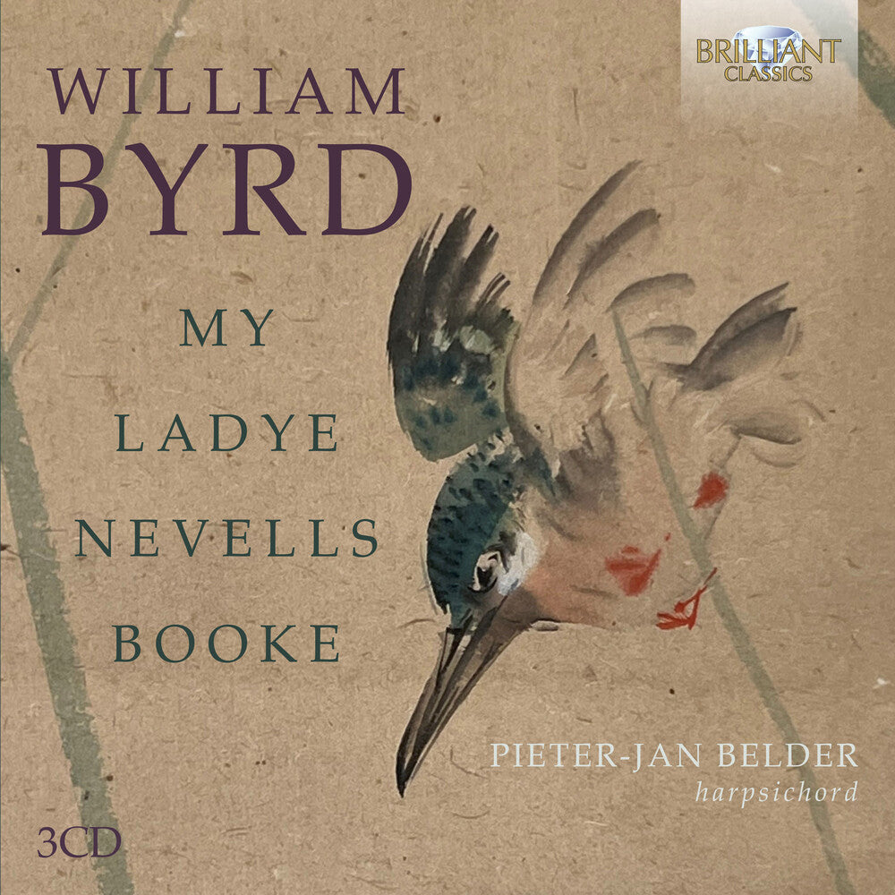Byrd / Belder - My Ladye Nevells Booke [CD]