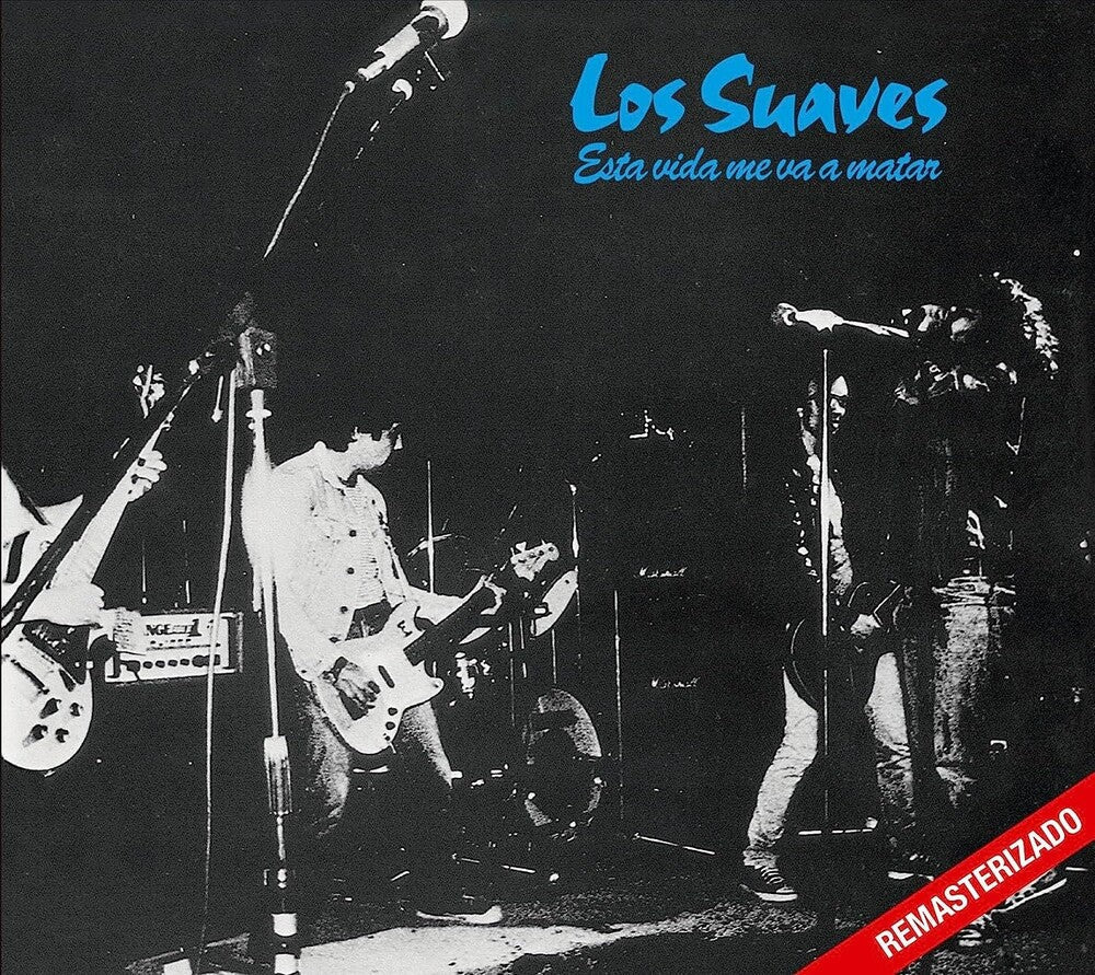 Los Suaves - Esta Vida Me Va A Matar (Spa) [CD]