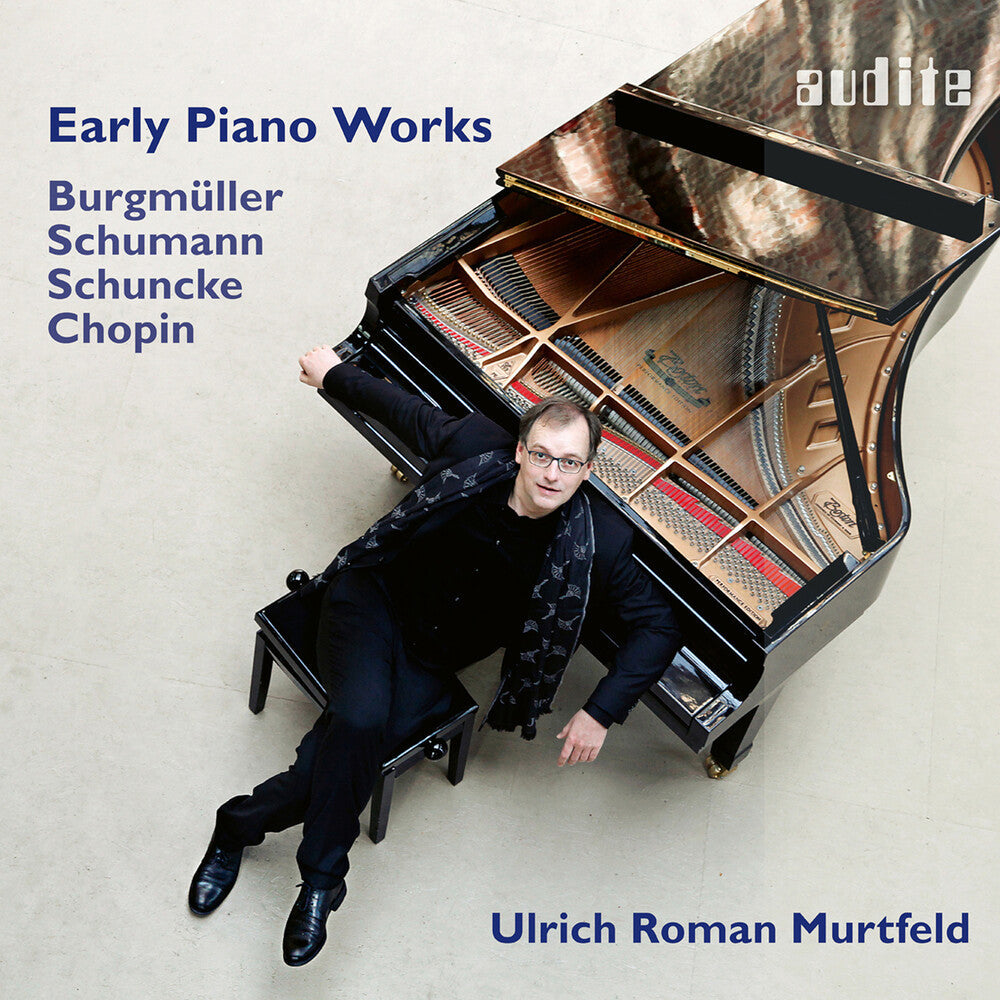 Chopin / Schumann / Schuncke - Early Piano Works Music CD