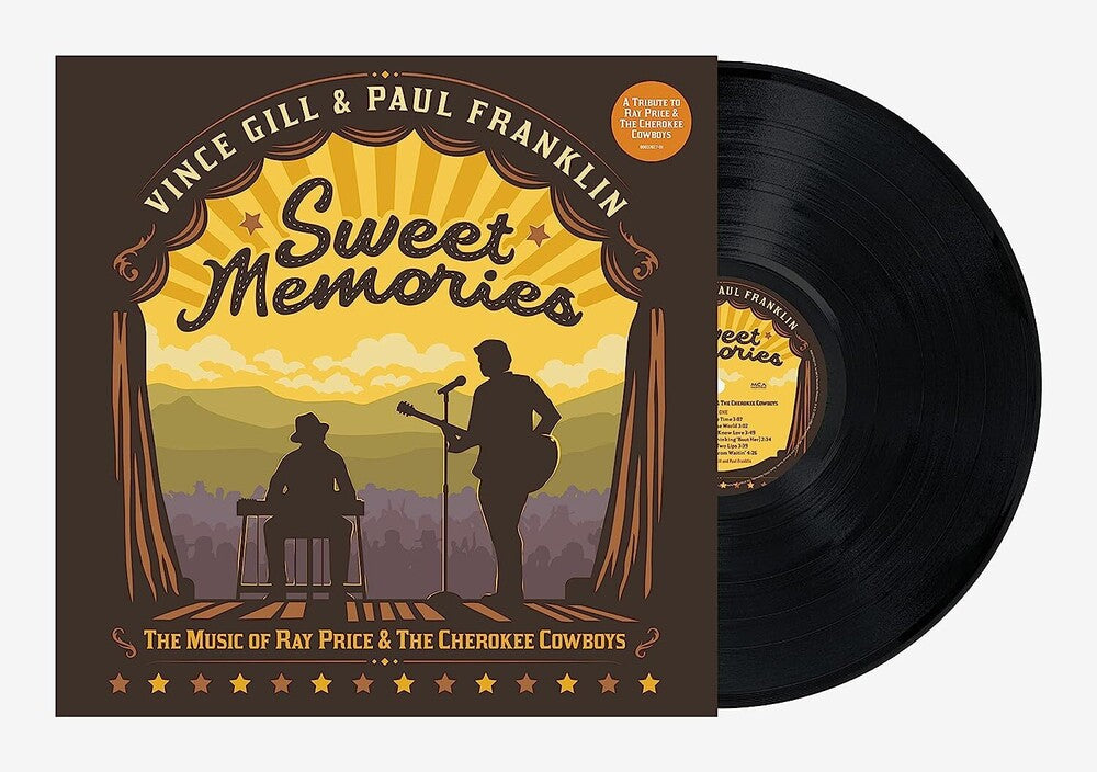 Vince Gill and Paul Franklin - Sweet Memories (The Music of Ray Price & The Cherokee Cowboys) [LP] [New Vinyl]